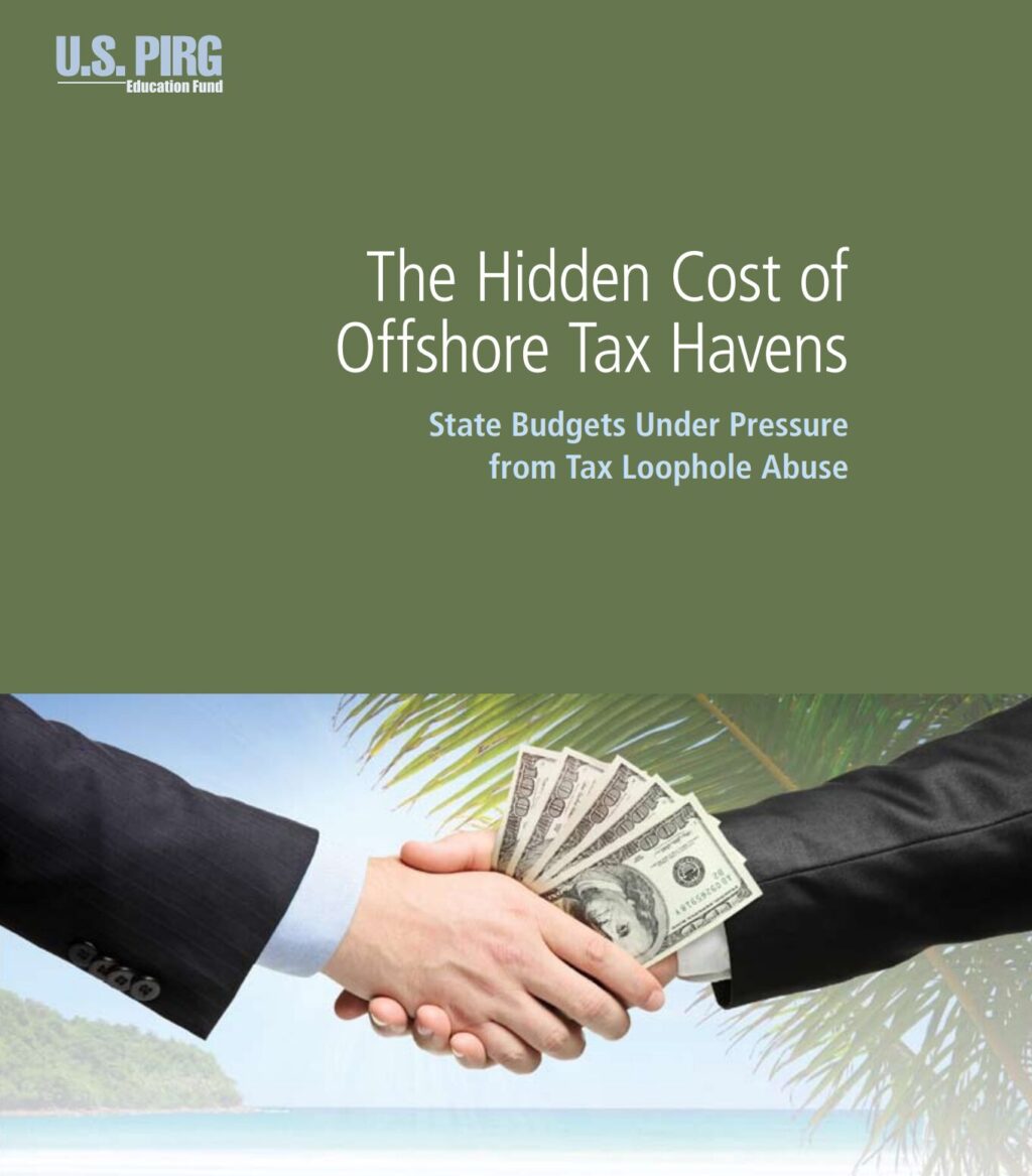 A green background above a photo of hands shaking over dollars, reading: "The Hidden Cost of Offshore Tax Havens: State Budget Under Pressure from Tax Loophole Abuse."